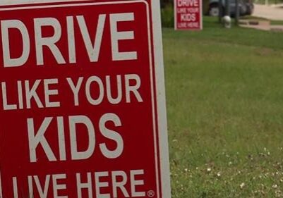 Drive Like Your Kids Live Here